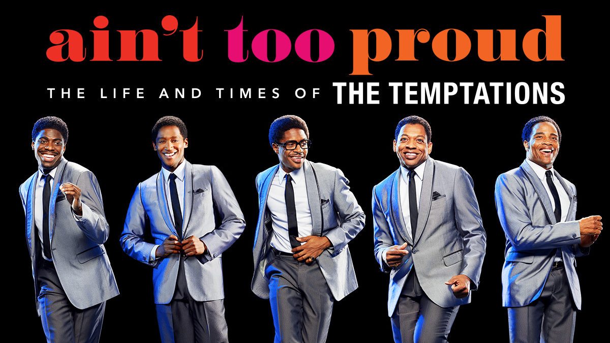 Ain't Too Proud The Life and Times of The Temptations Tickets 29th